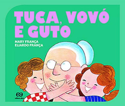 Tuca, Vovo E Guto