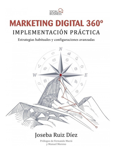 Libro Marketing Digital 360º - Ruiz Diez, Joseba