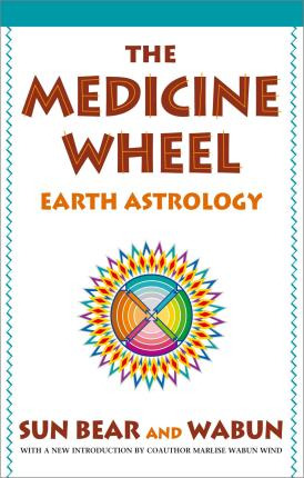 Libro The Medicine Wheel : Earth Astrology