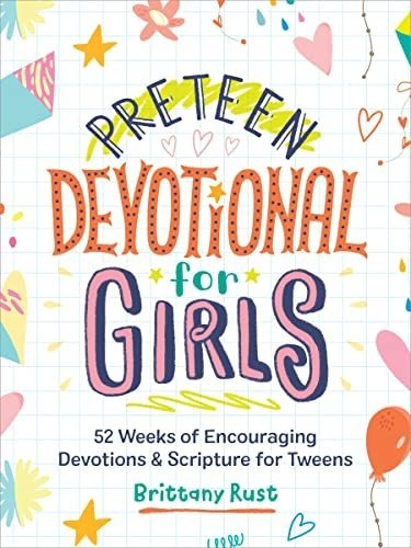 Book : Preteen Devotional For Girls 52 Weeks Of Encouraging