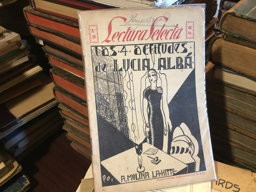 Alfredo Molina La Hitte 4 Actitudes De Lucía Albá 1927