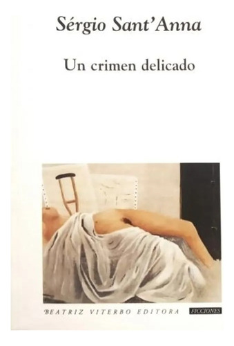 Un Crimen Delicado - Sant Anna S (libro) - Nuevo
