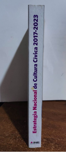 Estrategia Nacional De Cultura Cívica 2017-2023 Ine