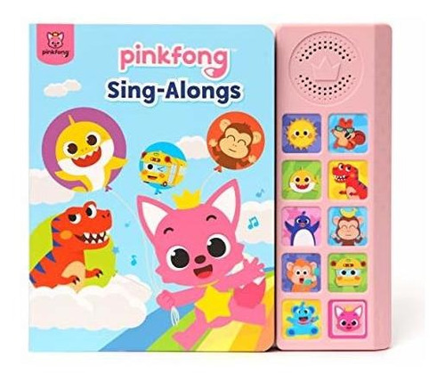Pinkfong Cantando-alongs 10 Botones Libro De Sonido  Hrjsd
