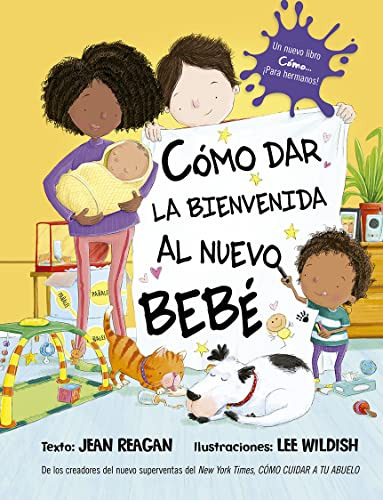 Como Dar La Bienvenida Al Nuevo Bebe (spanish Edition)