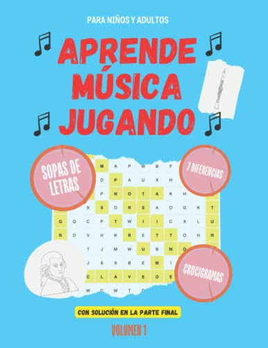 Aprende Musica Jugando: Cuaderno Para Niños Y Adultos Con So