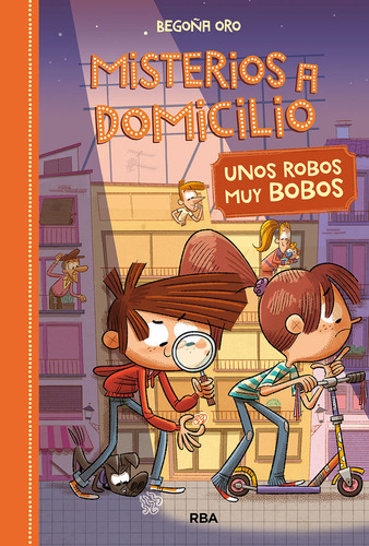 Misterios A Domicilio 6. Unos Robos Muy Bobos