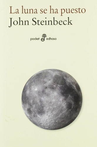 Luna Se Ha Puesto, La - John Steinbeck