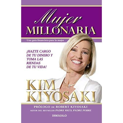 Mujer Millonaria / Rich Woman: A Book On Investing For Women