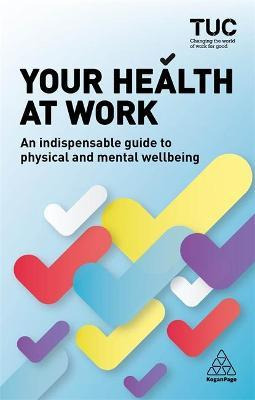 Libro Your Health At Work - Trades Union Congress Tuc