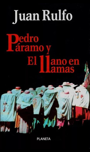 Pedro Paramo El Llano En Llamas