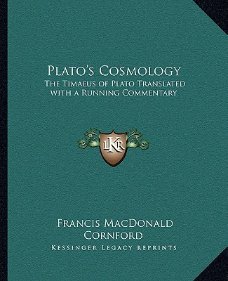 Libro Plato's Cosmology: The Timaeus Of Plato Translated ...