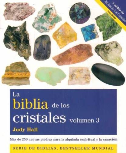 La Biblia De Los Cristales Volumen 3 Judy Hall (enviamos)