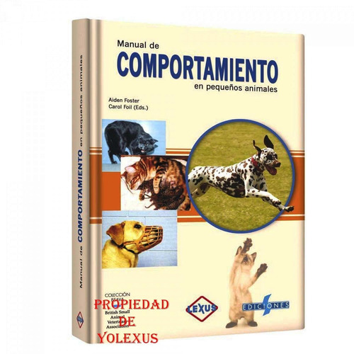 Libro De Veterinaria  Comportamiento En Pequeños Animales