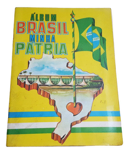 Brasil Minha Pátria Álbum Semi Completo C/ Figurinha Do Pelé (Usado)