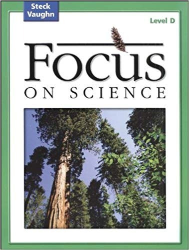 Focus On Science Student Edition Grade 4 - Level. D 