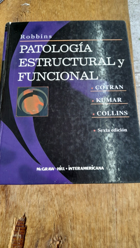 Patologia Estructural Y Funcional Sexta Edición Robbins