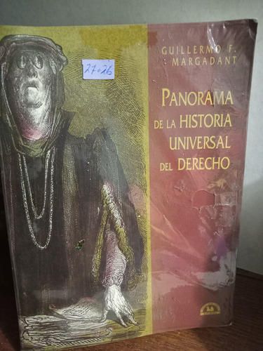 Panorama  De La Historia Universal  Del Derecho 