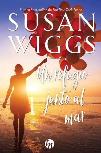 Libro Un Refugio Junto Al Mar, De Susan Wiggs. Editorial Harpercollins, Tapa Blanda, Edición 1 En Español, 2022