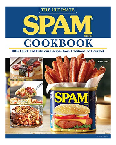 Book : The Ultimate Spam Cookbook 100 Quick And Delicious..