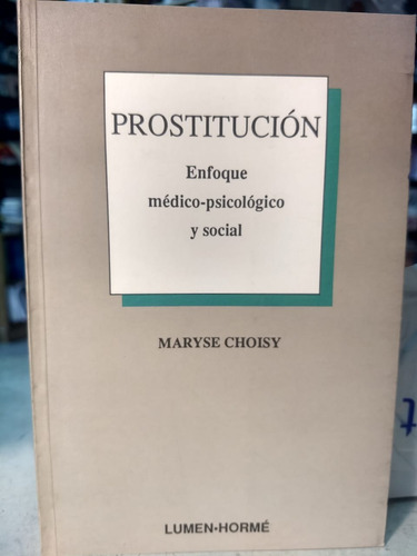 Prostitucion   Enfoque Medico Psicologico Y Social  -lm Hm