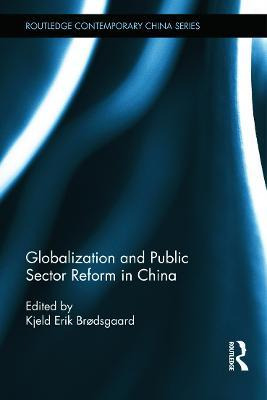 Libro Globalization And Public Sector Reform In China - K...