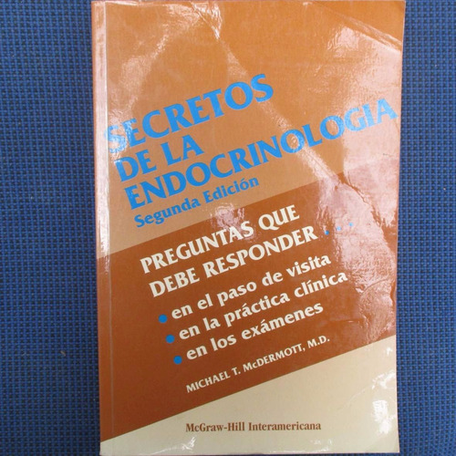 Secretos De La Endocrinologia, Michael T. Mcdermott, Md., Mc