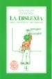 La Dislexia: Origen, Diagnostico Y Recuperacion