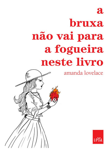 Livro A Bruxa Não Vai Para A Fogueira Neste Livro