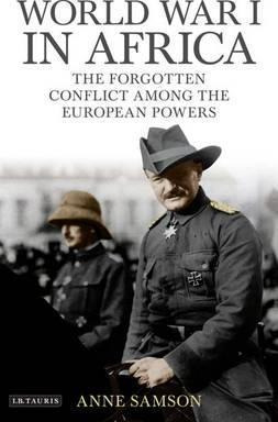 Libro World War I In Africa : The Forgotten Conflict Amon...