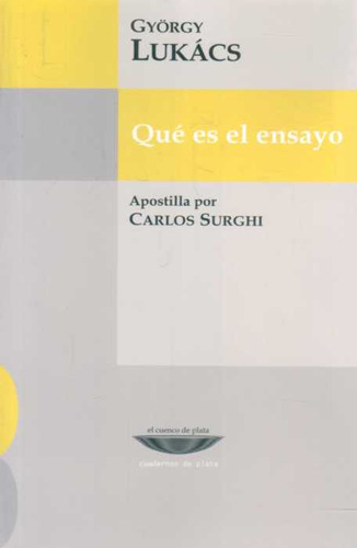 Que Es El Ensayo? - Lukacs, Gyorgy