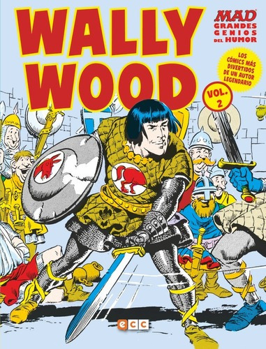 Mad Grandes Genios Del Humor: Wally Wood  02 (de 2), De Harvey  Kurtzman. Editorial Ecc España En Español