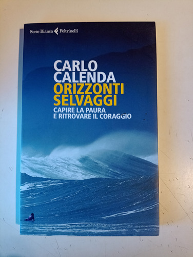 Orizzonti Selvaggi Carlo Calenda