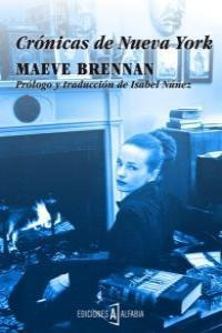 Cronicas De Nueva York - Maeve Brennan