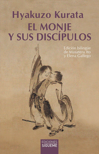 Monje Y Sus Discipulos, El, De Kurata, Hyakuzo. Editorial Ediciones Sigueme, S. A., Tapa Blanda En Español