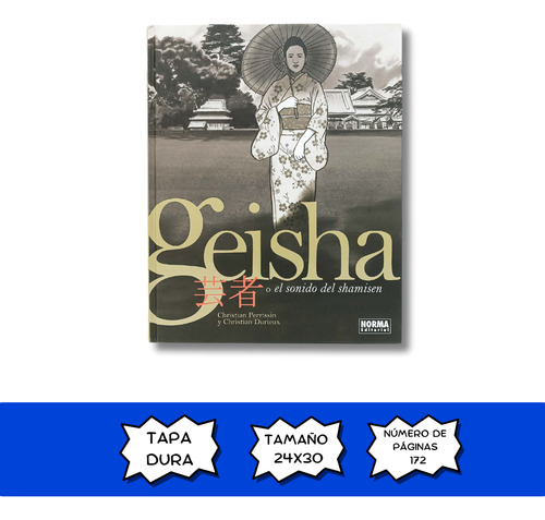 Geisha O El Sonido Del Shamisen Christian Perrissin/durieux