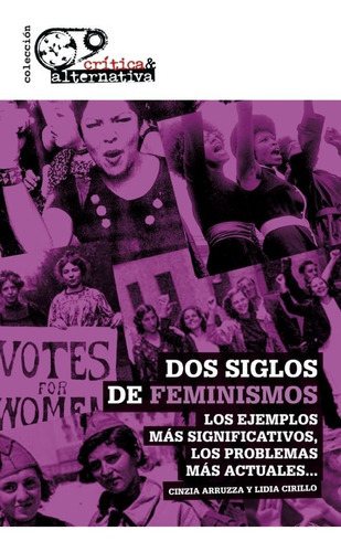 Dos Siglos De Feminismo, De Arruzza, Cinzia. Editorial Sylone 4 Iberia, S.l., Tapa Blanda En Español