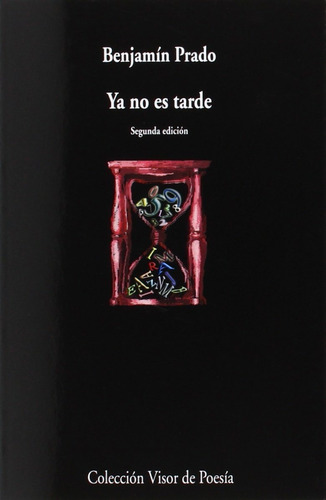 Ya No Es Tarde | Benjamín Prado