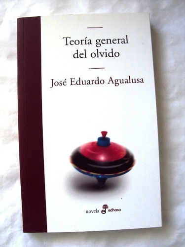 José Eduardo Agualusa Teoría General Del Olvido - Nuevo L32