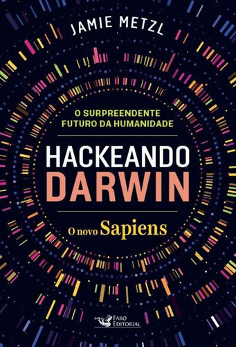 Libro Hackeando Darwin De Metzl Jamie Faro Editorial