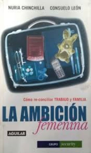 La Ambicion Femenina, 