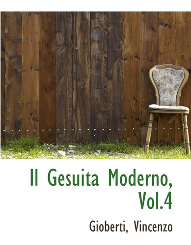 Libro: Il Gesuita Moderno, Vol.4 (italian Edition)