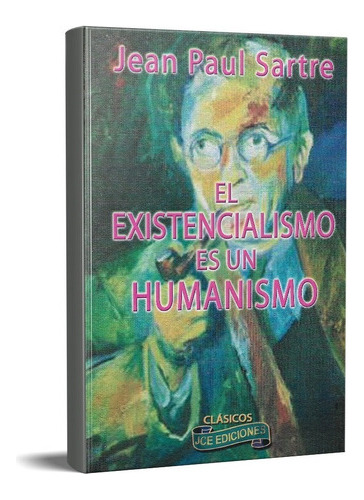 Existencialismo Es Un Humanismo Jean Paul Sartre Lanavel025