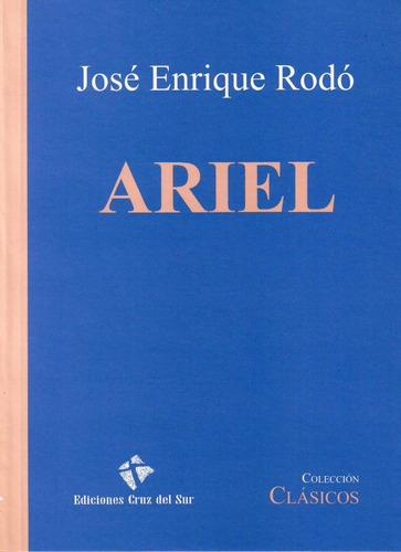 Libro Ariel De José Enrique Rodó