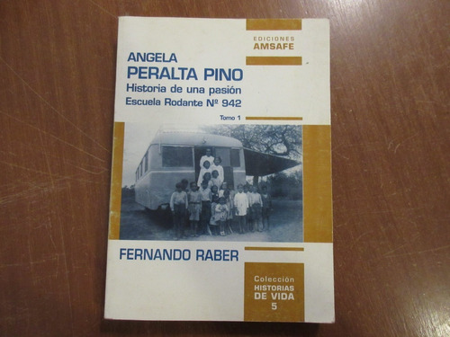 Libro Angela Peralta Pino Historia De Una Pasion Tomo1 Raber