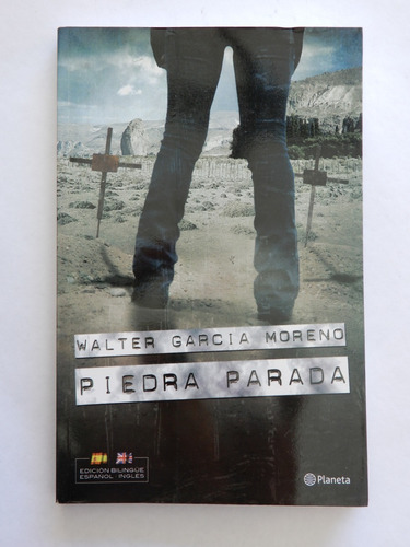Piedra Parada - Walter García Moreno - Patagonia - Nuevo