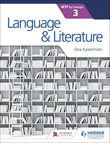 Language And Literature For The Ib Myp 3 - Sb - Kaiserimam Z