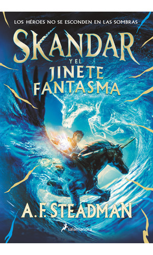 Libro Skandar Y El Jinete Fantasma - Annabel Steadman