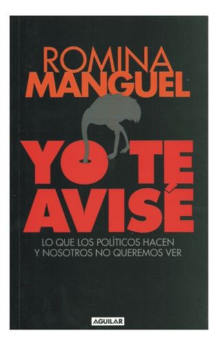 Yo Te Avise, De Manguel Romina., Vol. 1. Editorial Aguilar, Tapa Blanda En Español