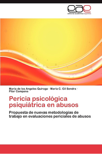 Libro: Pericia Psicológica Psiquiátrica En Abusos: Propuesta